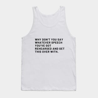 the last of us quote Tank Top